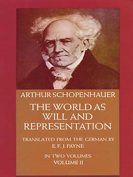 Title details for The World as Will and Representation, Vol. 2 by Arthur Schopenhauer - Available